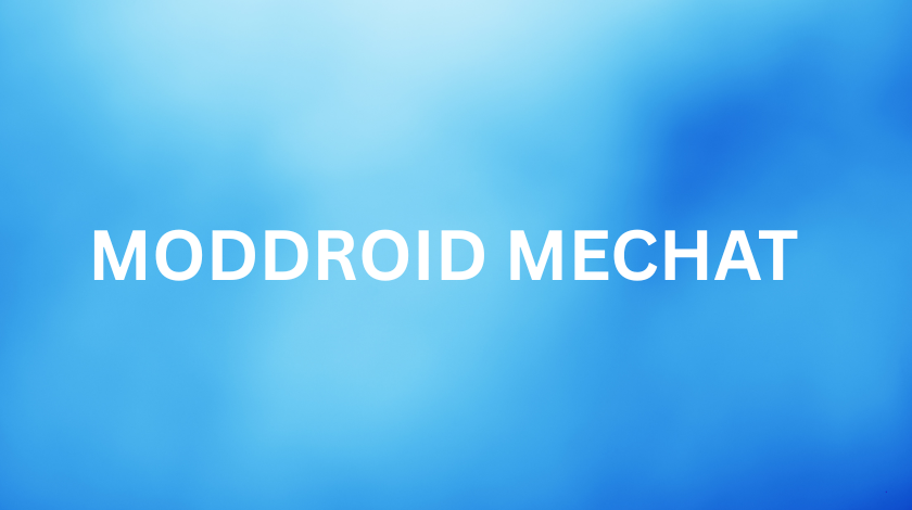 Moddroid Mechat Mod APK: An Honest Safety & Guide Review for 2026